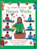 Show-Me-How Nature Works