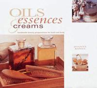 Oils, Essences & Creams