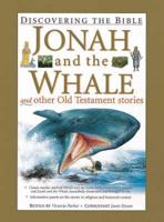 Jonah and the Whale and Other Old Testament Stories
