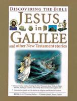 Jesus in Galilee and Other New Testament Stories