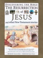 The Resurrection of Jesus and Other New Testament Stories