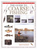 The Guide to Coarse Fishing