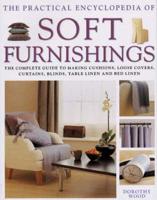 The Practical Encyclopedia of Soft Furnishings