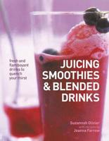 Juicing Smoothies & Blended Drinks