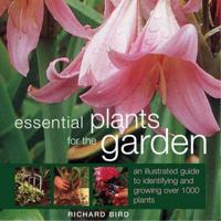 Essential Plants for the Garden
