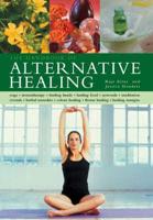The Handbook of Alternative Healing