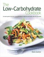 The Low-Carbohydrate Cookbook