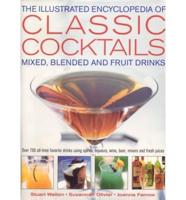 Classic Cocktails, Mixed, Blended and Fruit Drinks