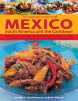 The Food and Cooking of Mexico
