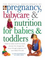 The Practical Encyclopedia of Pregnancy, Babycare & Nutrition for Babies & Toddlers