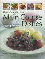 The Ultimate Book of Main Course Dishes