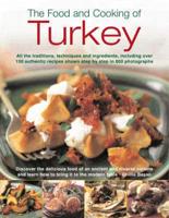 The Food and Cooking of Turkey