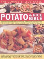 The Complete Illustrated Potato & Rice Bible