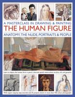 A Masterclass in Drawing & Painting the Human Figure