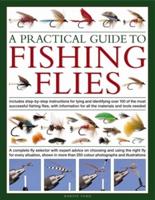 A Practical Guide to Fishing Flies