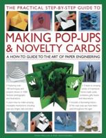 The Practical Step-by-Step Guide to Making Pop-Ups & Novelty Cards