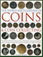 The World Encyclopedia of Coins & Coin Collecting