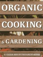 Organic Cooking & Gardening