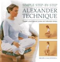 Simple Step-by-Step Alexander Technique