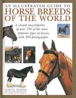 An Illustrated Guide to Horse Breeds of the World