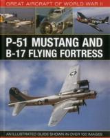 P-51 Mustang and B-17 Flying Fortress