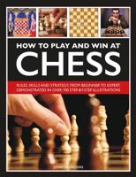 How to Play and Win at Chess (Updated)