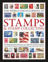 The World Encyclopedia of Stamps & Stamp Collecting