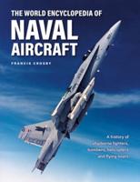 The World Encyclopedia of Naval Aircraft