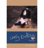 Lovely Dudley and Other True Stories
