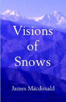 Visions of Snows