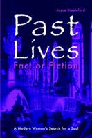 Past Lives - Fact Or Fiction
