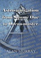 Astro-Navigation from Square One