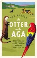 An Otter on the Aga