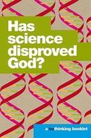 Has Science Disproved God?