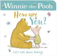 Winnie-the-Pooh How Are You?
