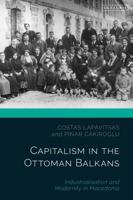 Capitalism in the Ottoman Balkans