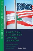 American Diplomacy Toward Lebanon