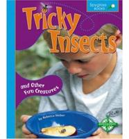 Tricky Insects