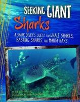 Seeking Giant Sharks