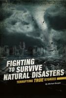 Fighting to Survive Natural Disasters