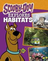 Scooby-Doo Explores Habitats