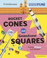 Rocket Cones and Gemstone Squares