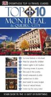 Top 10 Montreal and Quebec City
