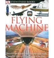 DK Eyewitness Books: Flying Machine
