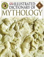 DK Illustrated Dictionary of Mythology