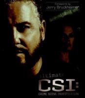 Ultimate CSI: Crime Scene Investigation / Written by Corinne Marrinan and Steve Parker