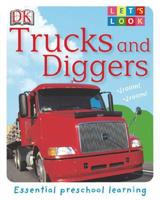Let's Look: Trucks and Diggers