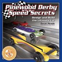 Pinewood Derby Speed Secrets