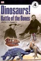 DK Readers L4: Dinosaurs!: Battle of the Bones