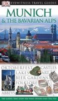 DK Eyewitness Travel Guide: Munich and the Bavarian Alps